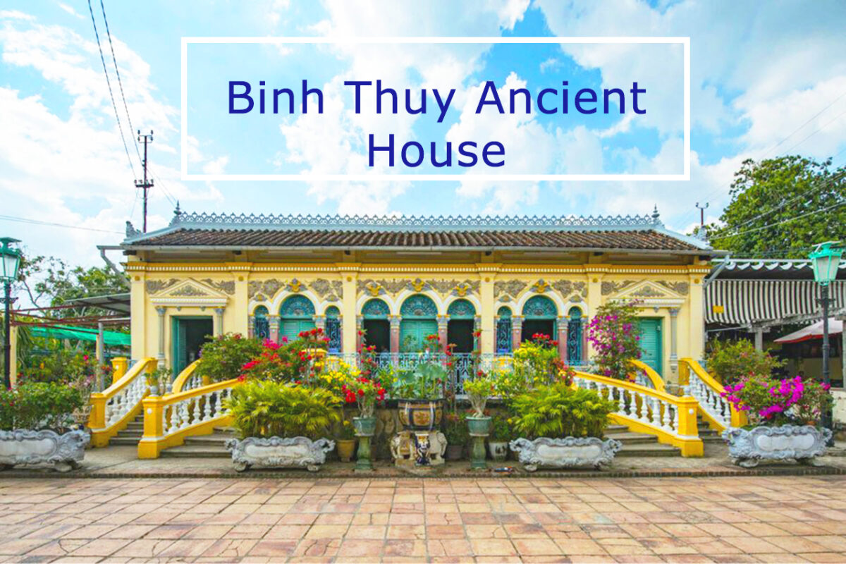 Binh Thuy Ancient House In Can Tho