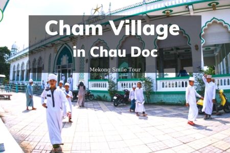 Cham Village in Chau Doc An Giang