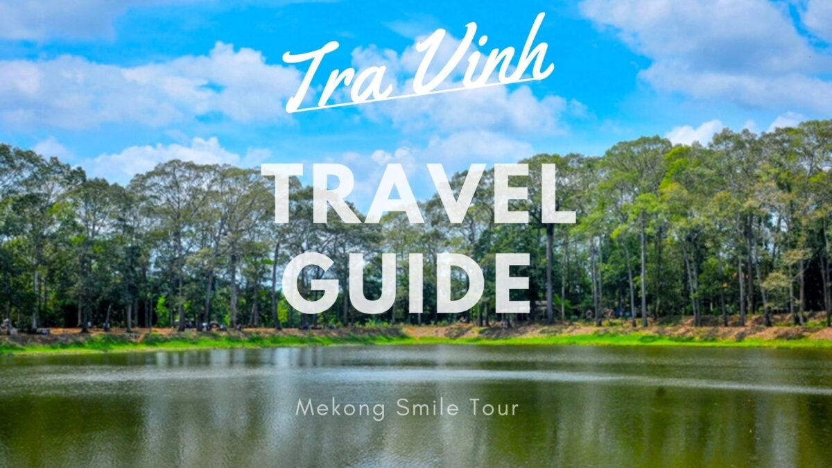 Tra Vinh Travel Guide